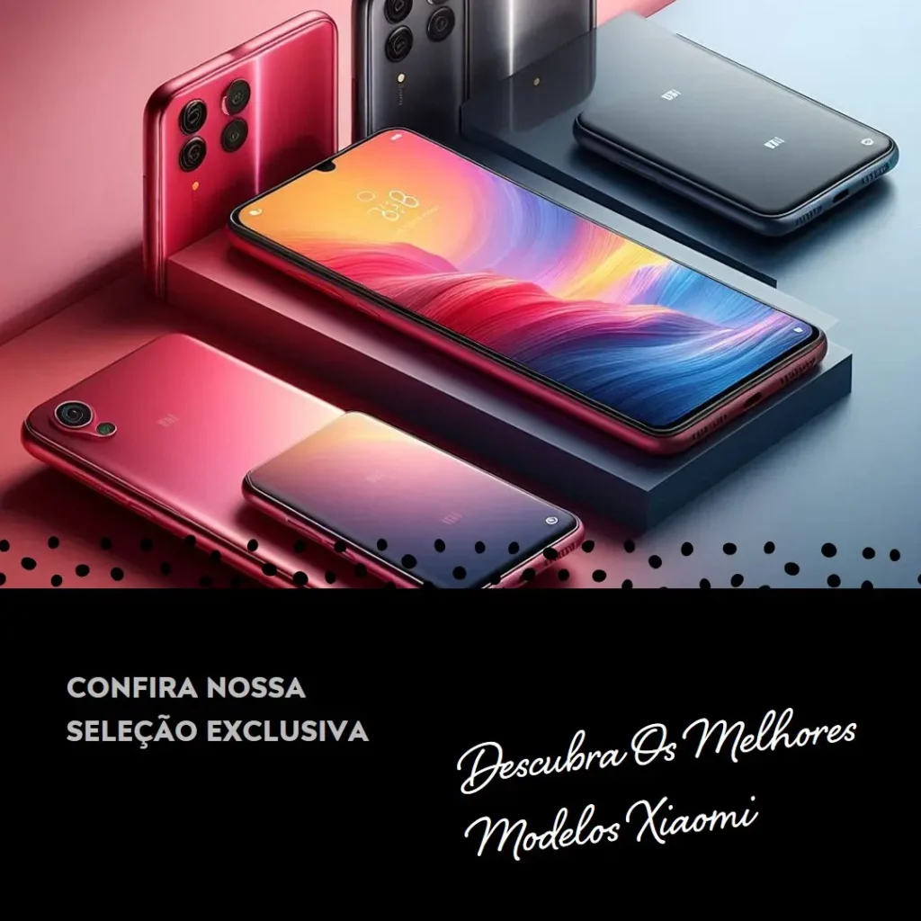 Cinco Melhores Modelos de  Celular Xiaomi 128Gb 6Gb Ram Menor Preço