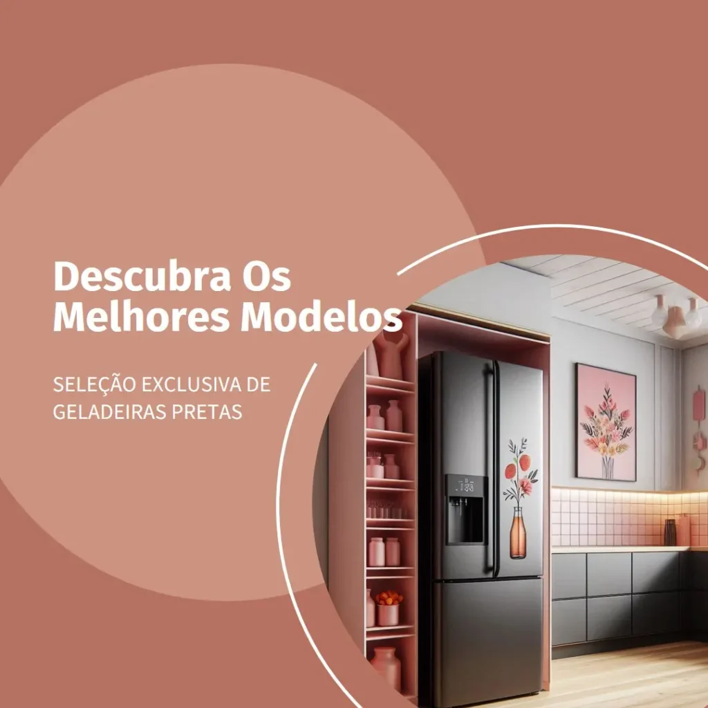 5 Melhores Modelos de  Geladeira Preta Inverse