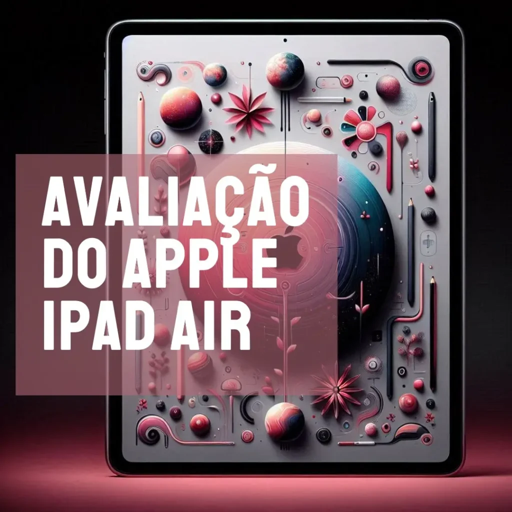 Apple iPad Air de 13 Polegadas (M2): Tela Liquid Retina, 128 GB e Conectividade Wi-Fi 6E