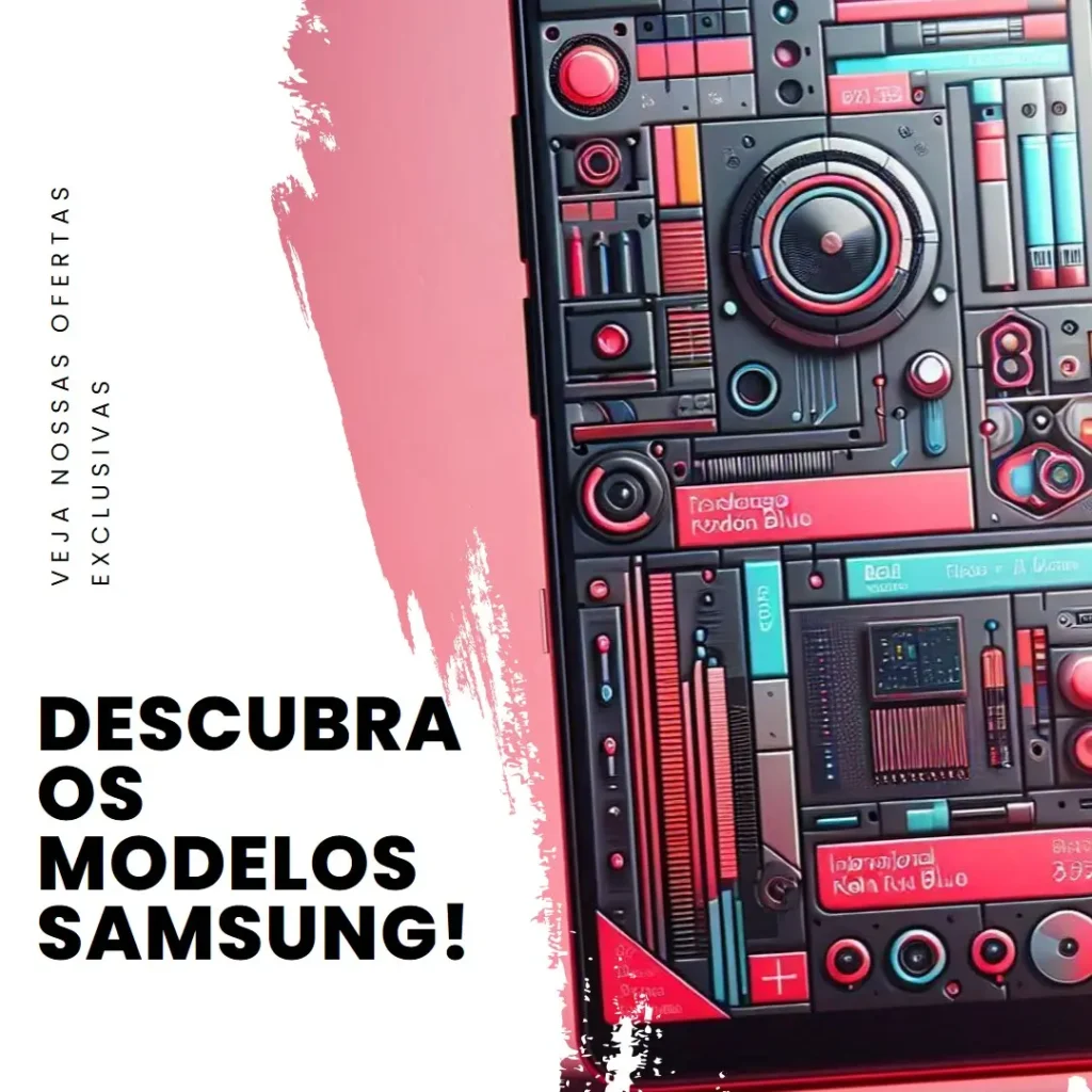 Cinco Principais Modelos de  Samsung Baratos