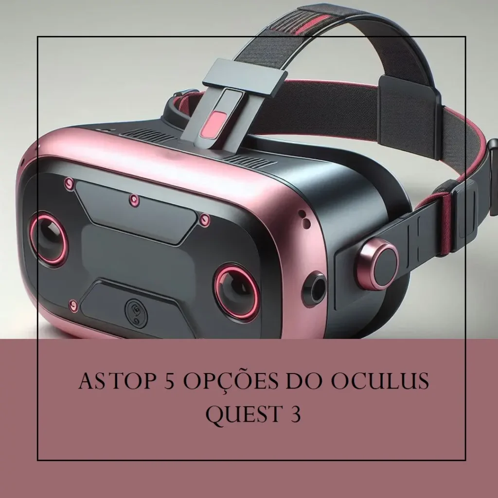 Top 5 Opções de  oculus quest 3