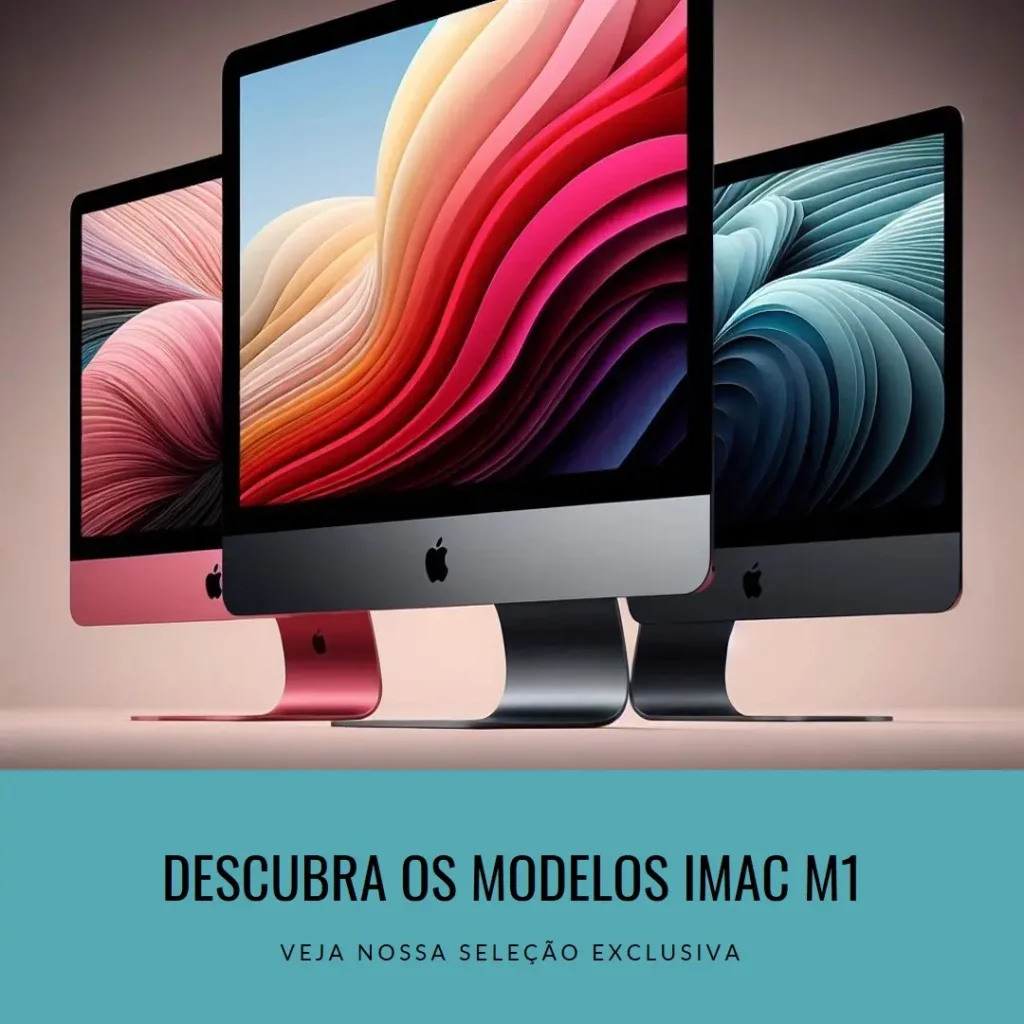 Cinco Principais Modelos de  iMac m1