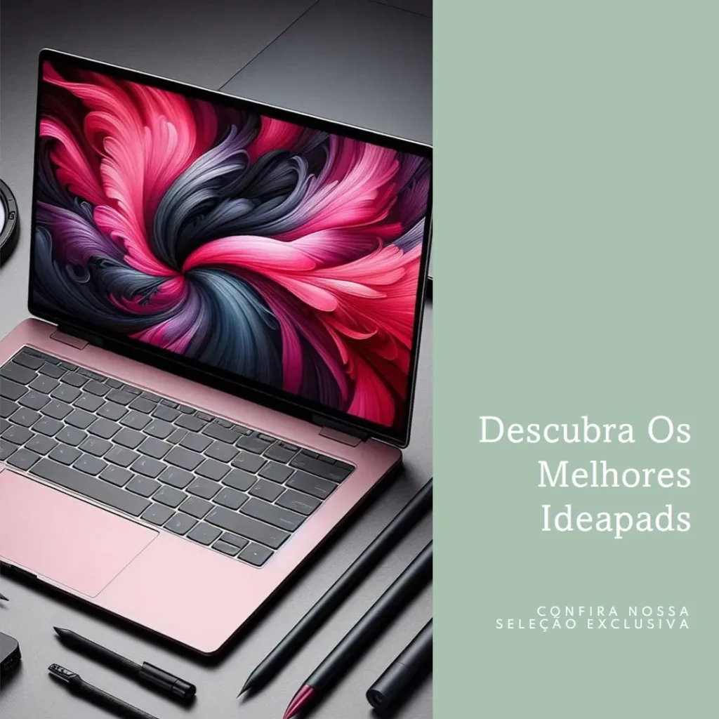 Os 5 Principais Modelos de  Notebooks Ideapad