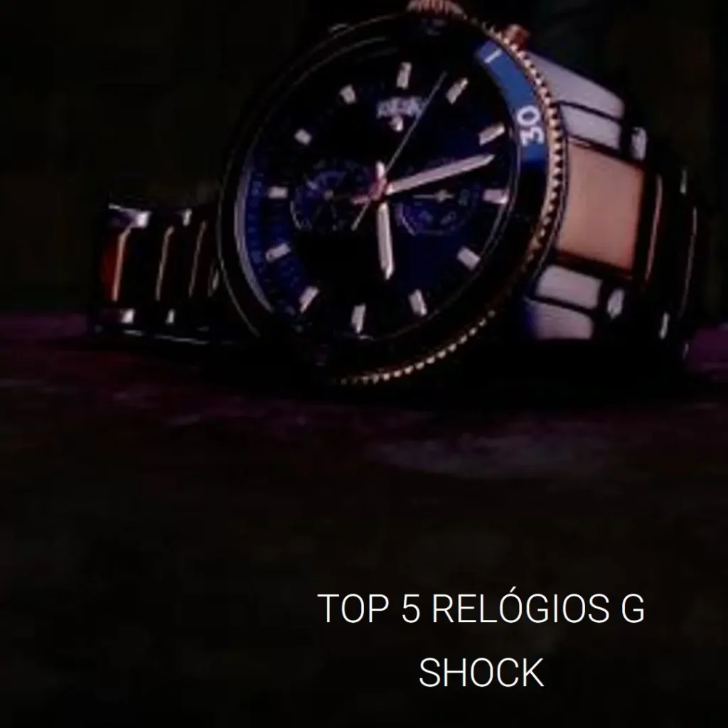 Lista de 5 Melhores:  Relogio G Shock Original