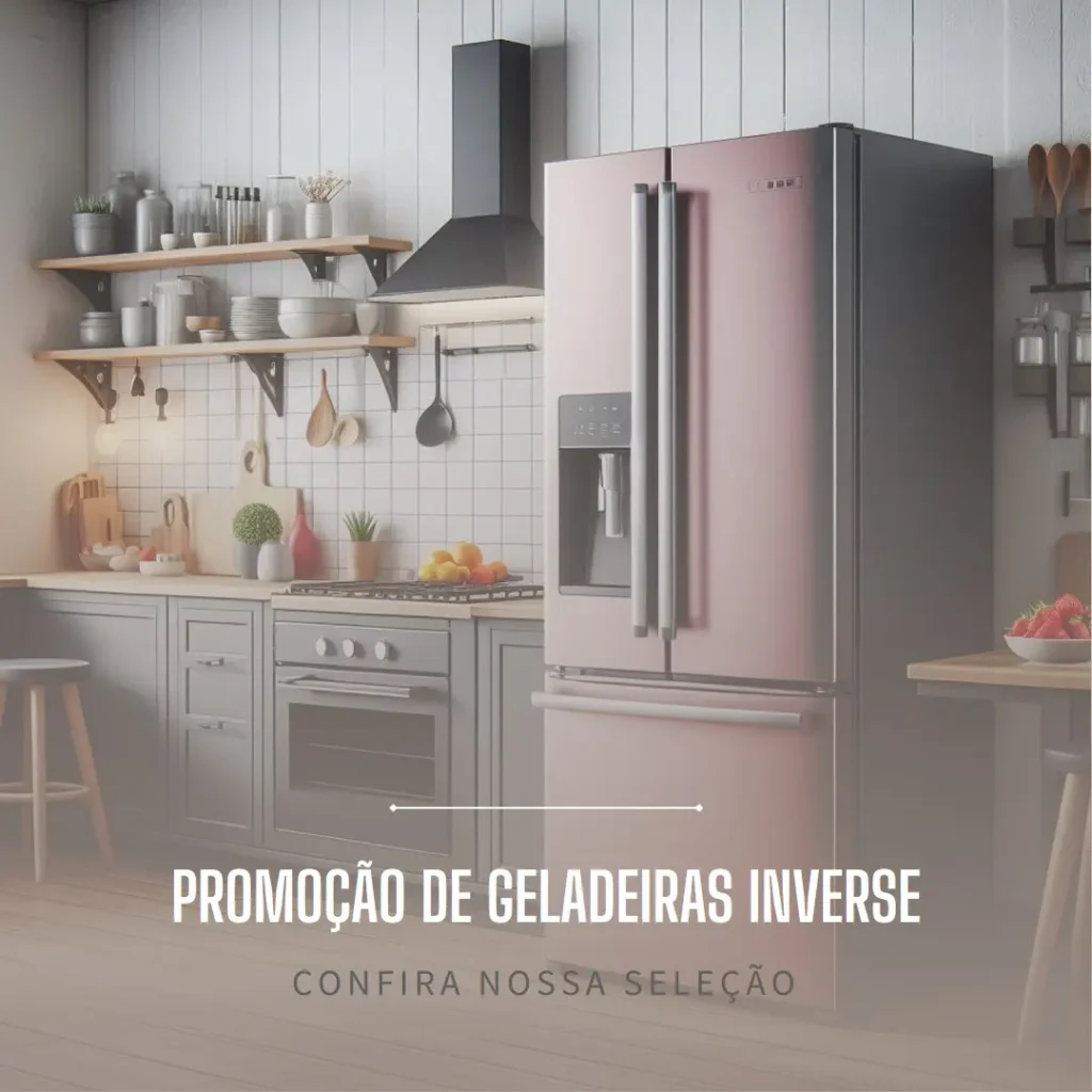 Os 5 Melhores Modelos de  geladeira inverse promoção