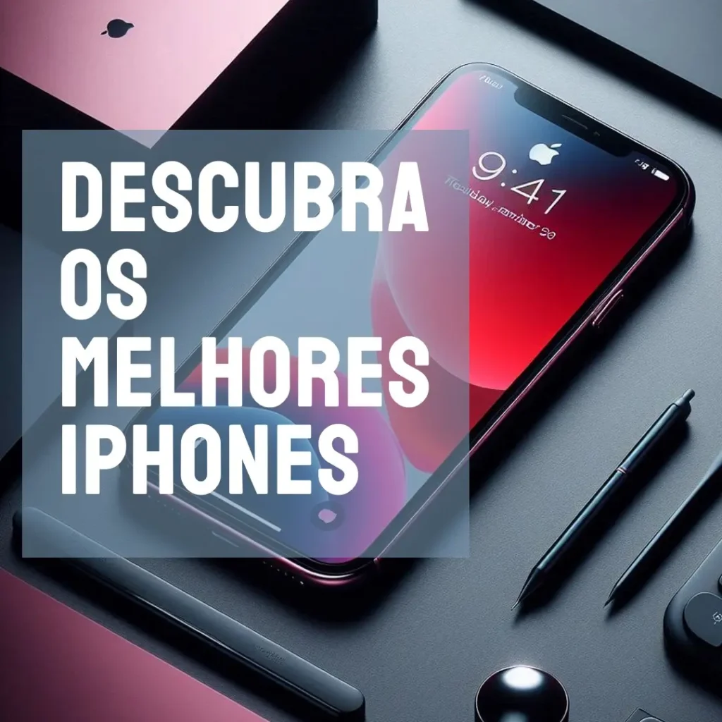 Lista de 5 Melhores:  iPhone 15 Pro Natural