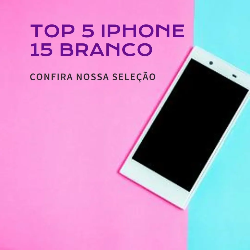 Top 5  iPhone 15 Branco