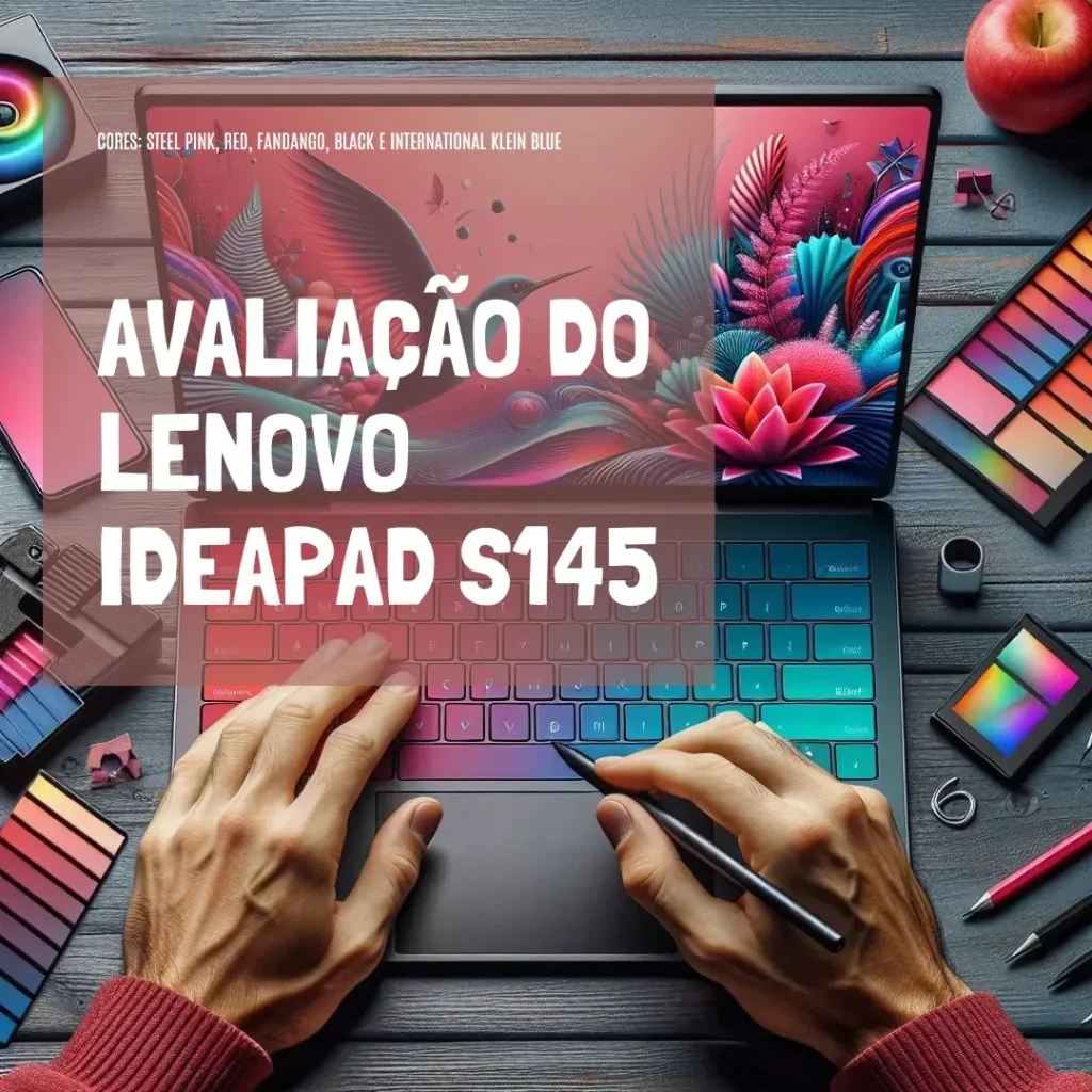 Notebook Lenovo Ultrafino Ideapad S145 i5-8265U: Review Completo