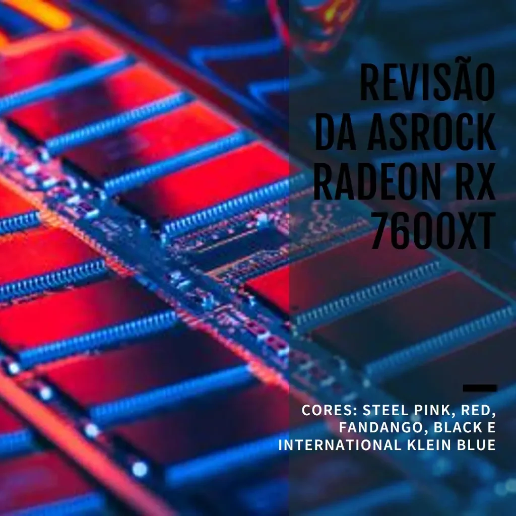 Placa de Vídeo ASROCK Radeon RX 7600XT Challenger 16GB GDDR6