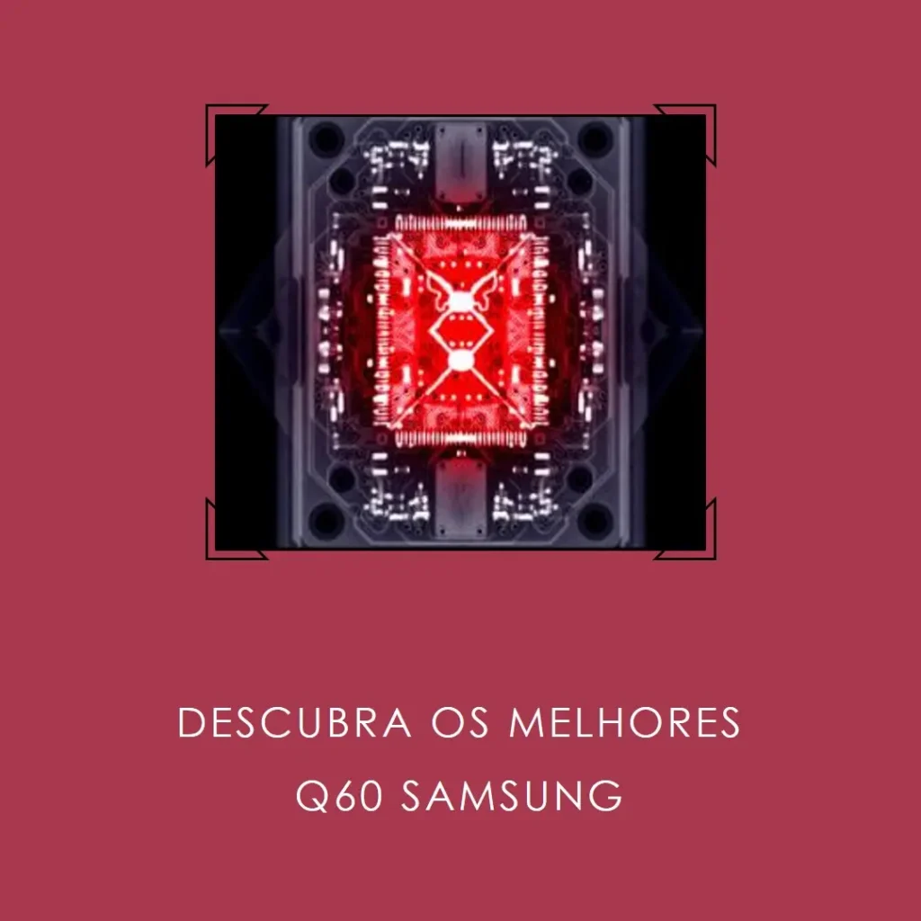 Melhores 5  Q60 Samsung 55