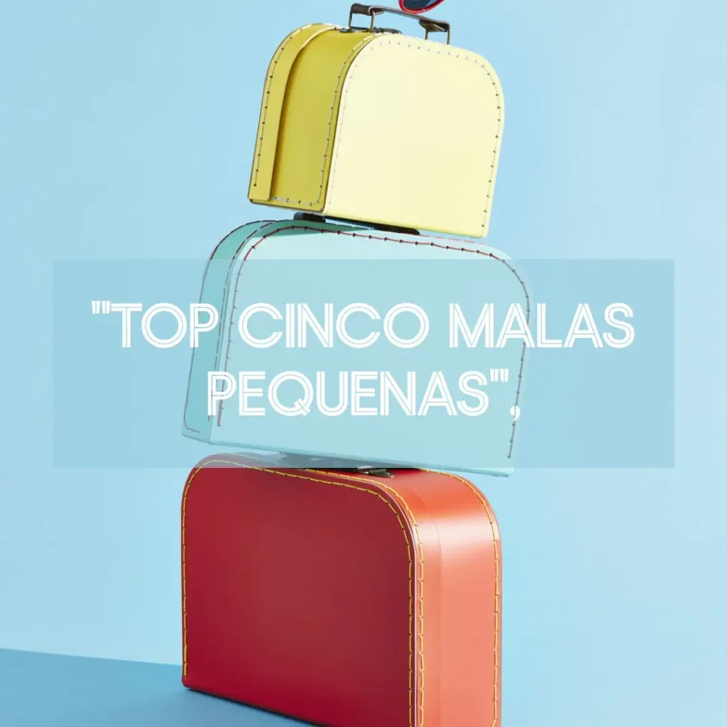Top Cinco mala pequena