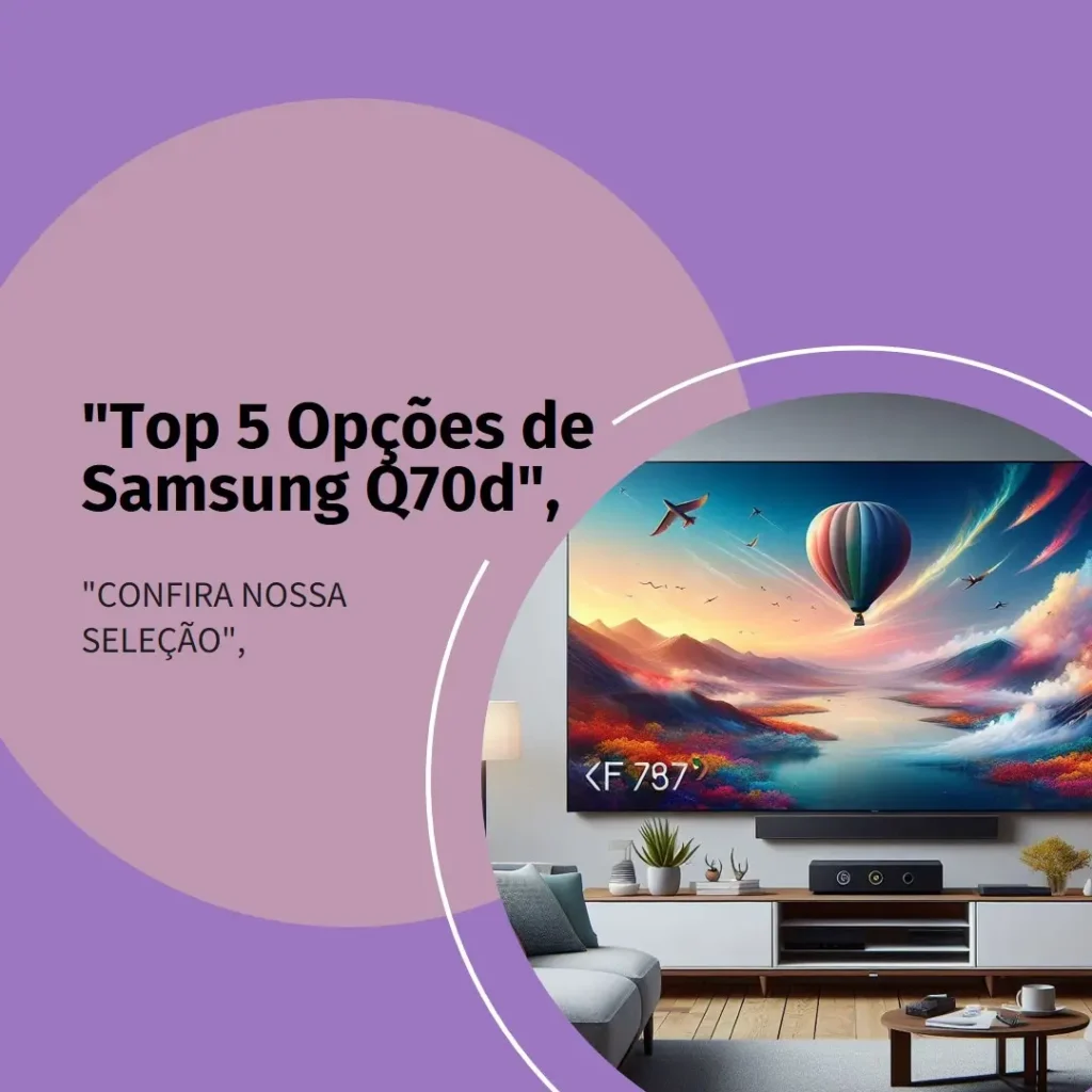 Top 5 Opções de  Samsung Q70d 75