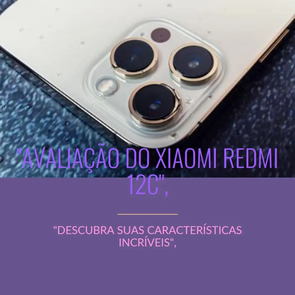 Celular Xiaomi Redmi 12C 128GB, 4GB RAM, Tela 6.71" e Câmeras 50MP