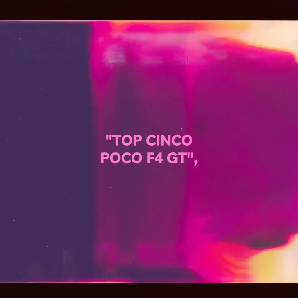 Top Cinco  Poco F4 GT