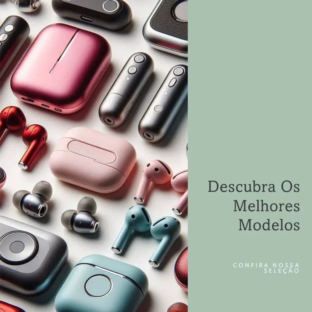 Os 5 Melhores Modelos de  Airpods pro 4