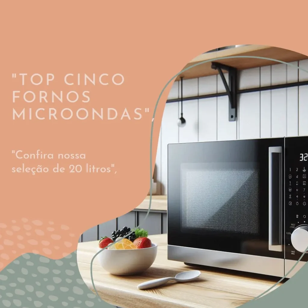 Top Cinco  forno microondas 20 litros