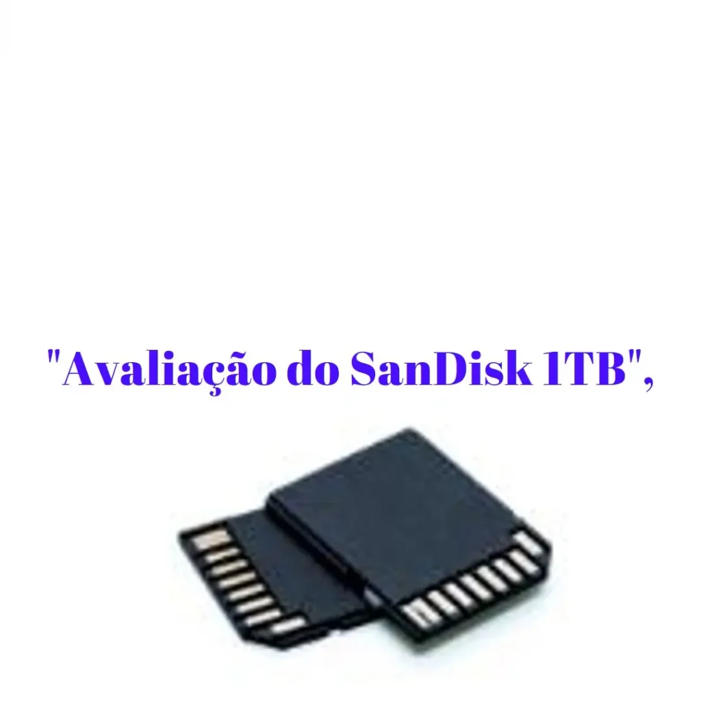 SanDisk Cartão de Memória Ultra microSDXC UHS-I 1TB - Rápido e Confiável