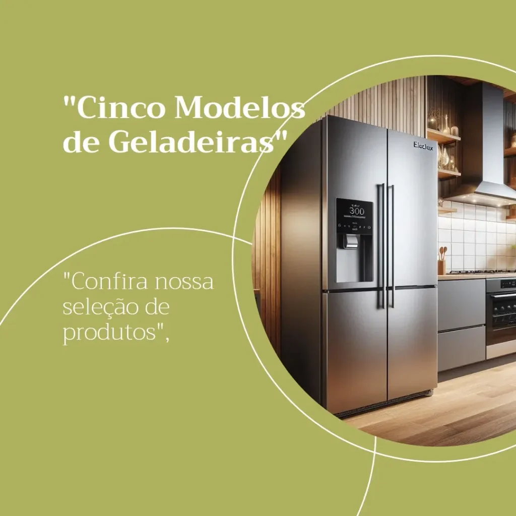 Cinco Principais Modelos de geladeira Electrolux inverter