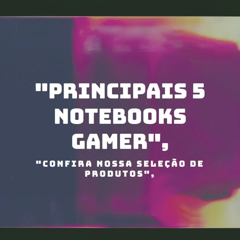 Principais 5 Acer notebook gamer