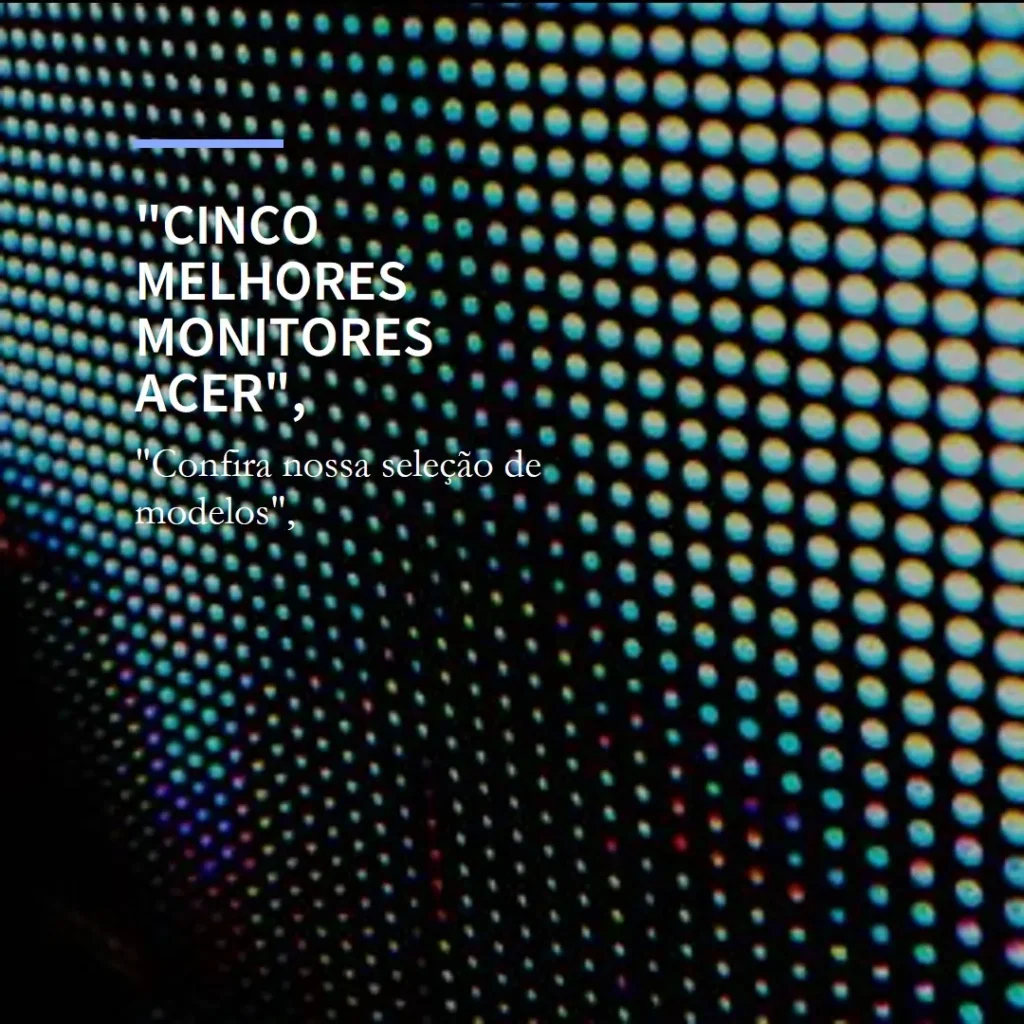 Cinco Melhores Modelos de  monitor Acer 24 polegadas