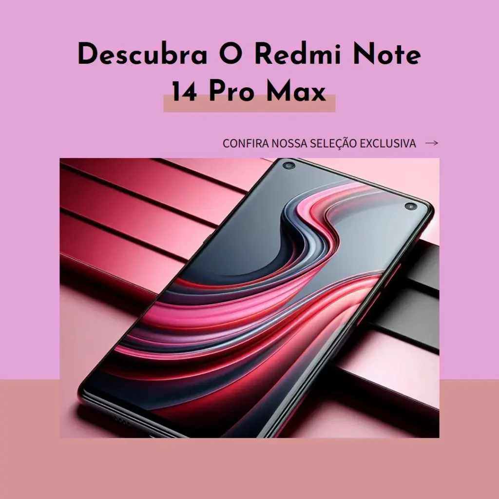 Principais 5  Redmi Note 14 pro max