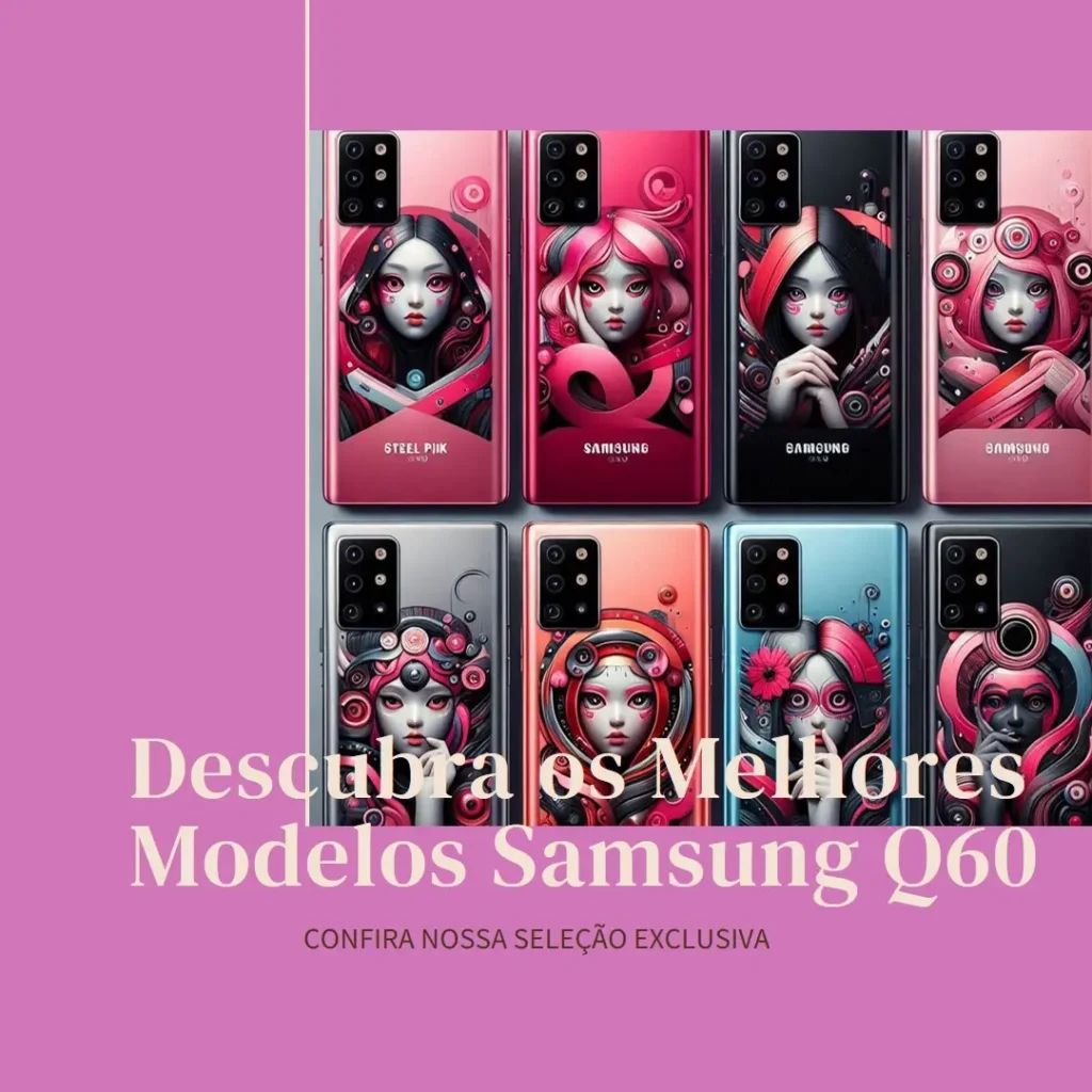 Top Cinco Modelos de  Samsung Q60 b