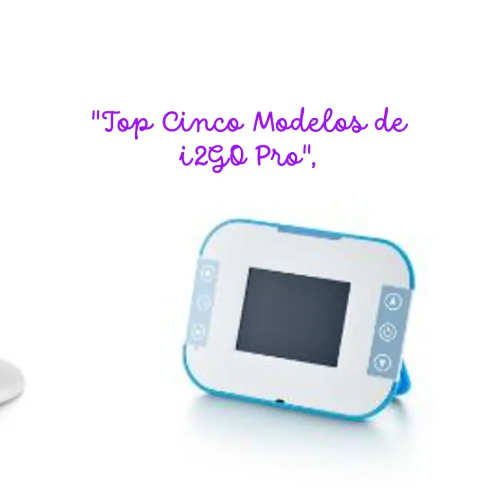 Top Cinco Modelos de  i2GO pro