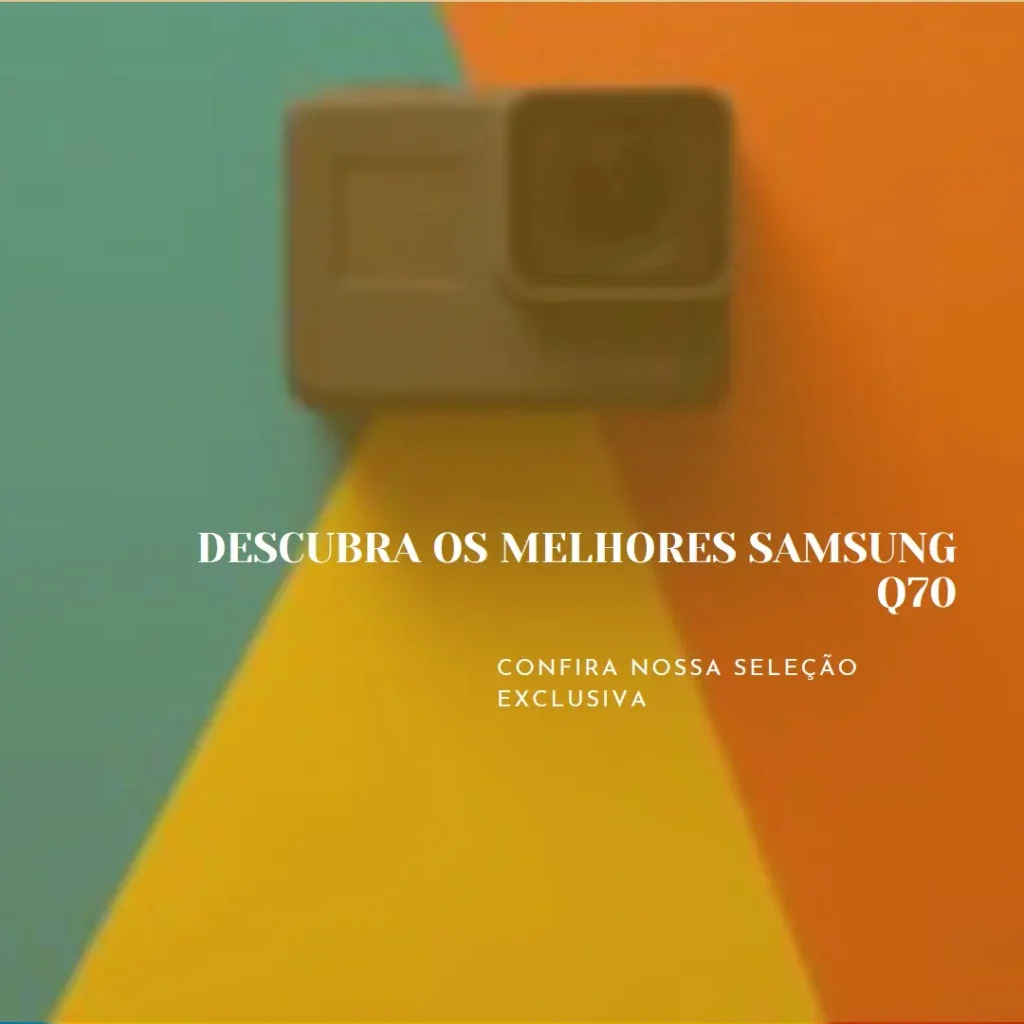 Melhores 5 Samsung Q70