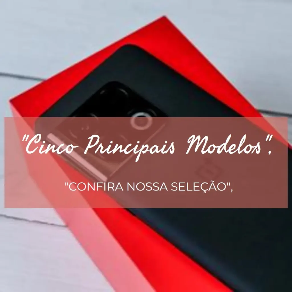 Cinco Principais Modelos de Redmi Note 12 Pro