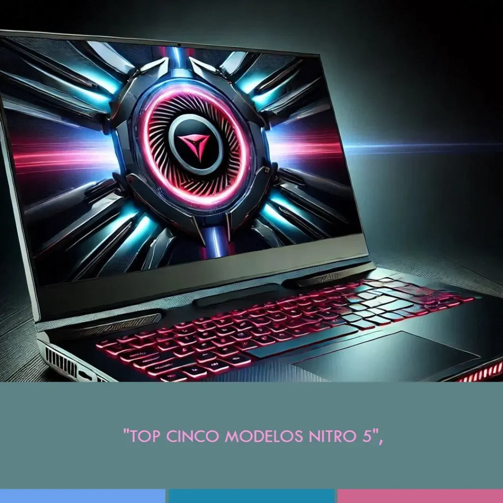 Top Cinco Modelos de  Nitro 5 3070ti