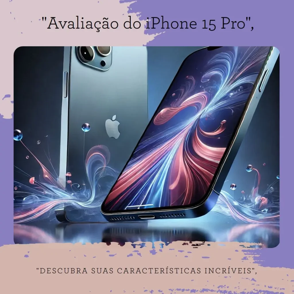 Apple iPhone 15 Pro 512 GB — Titânio Preto: Desempenho Imbatível e Design Sofisticado