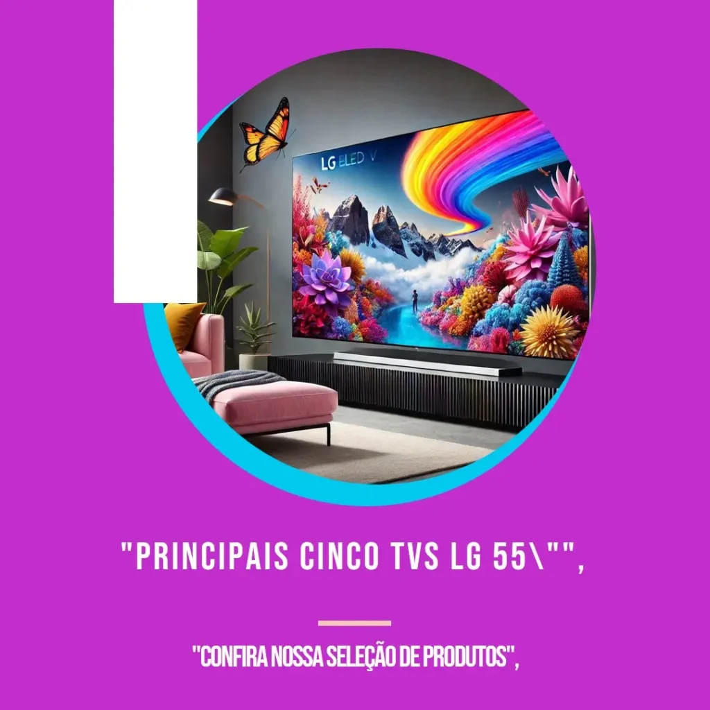 Principais Cinco  TV lg 55 polegadas oled