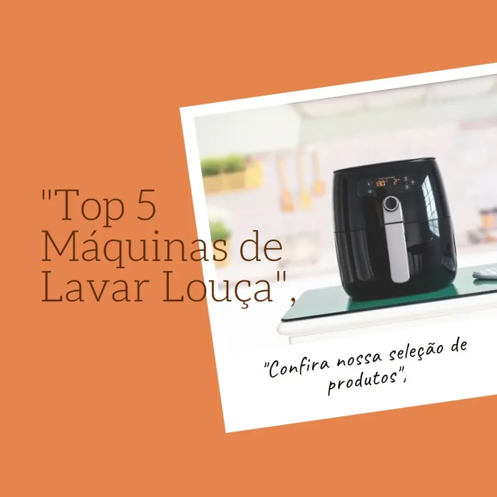 Top 5 Opções de  maquina de lavar louça brastemp