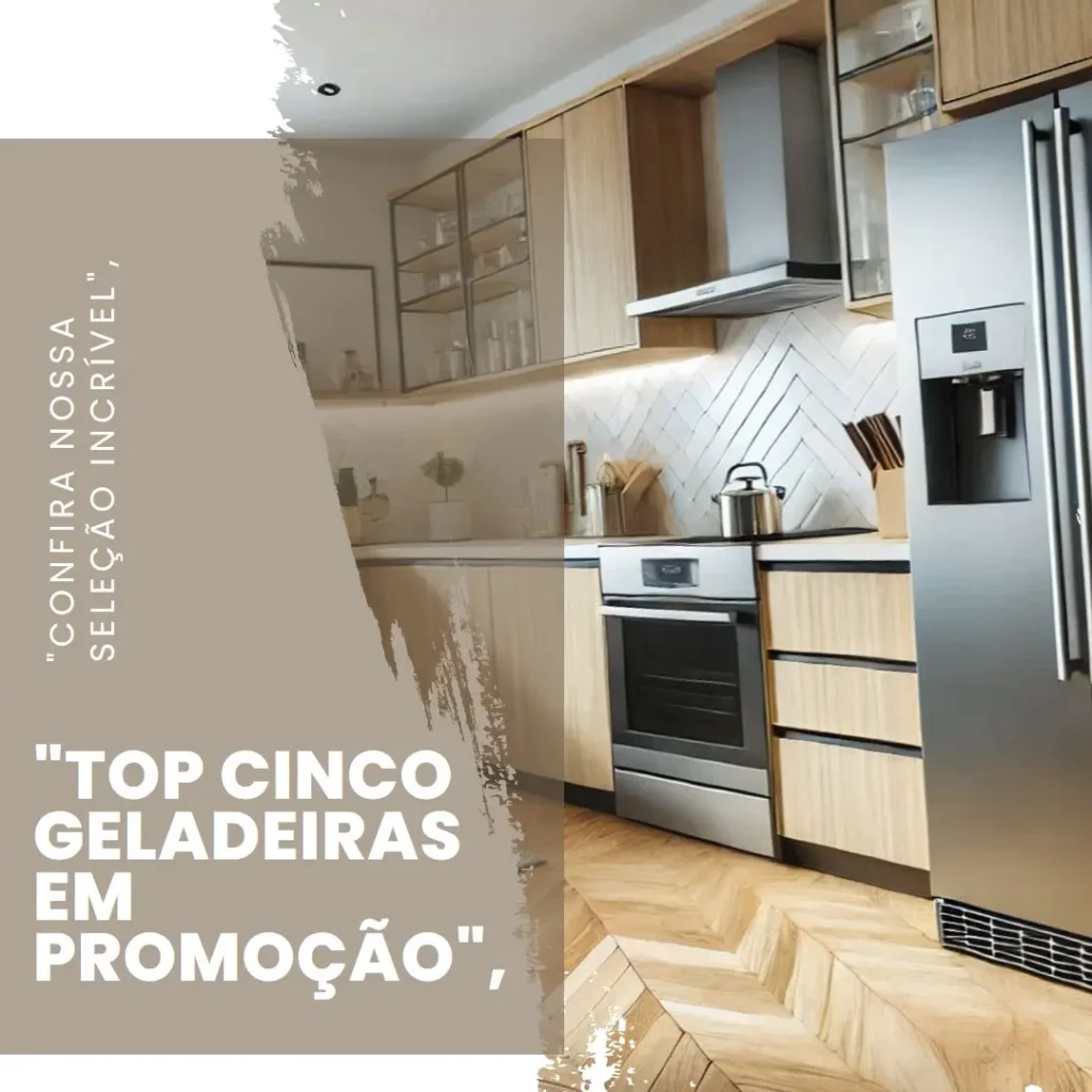 Top Cinco Modelos de  geladeira frost free em promoção