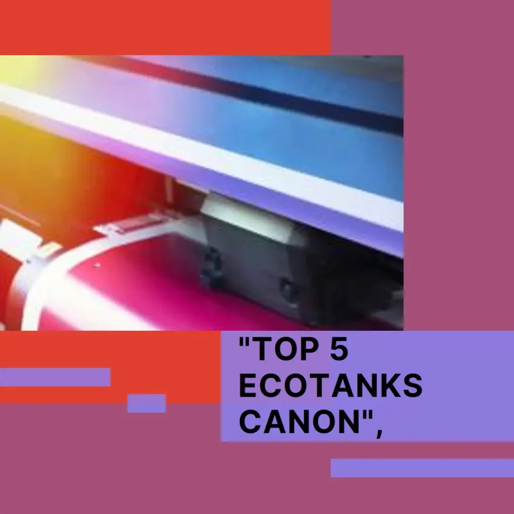 Top 5 Opções de  ecotank Canon