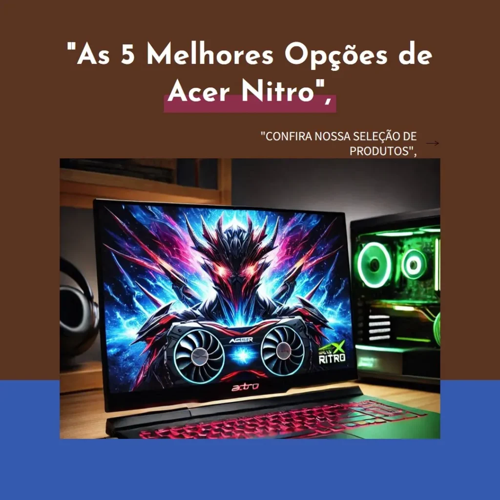 As 5 Melhores Opções de  Acer Nitro v RTX 3050