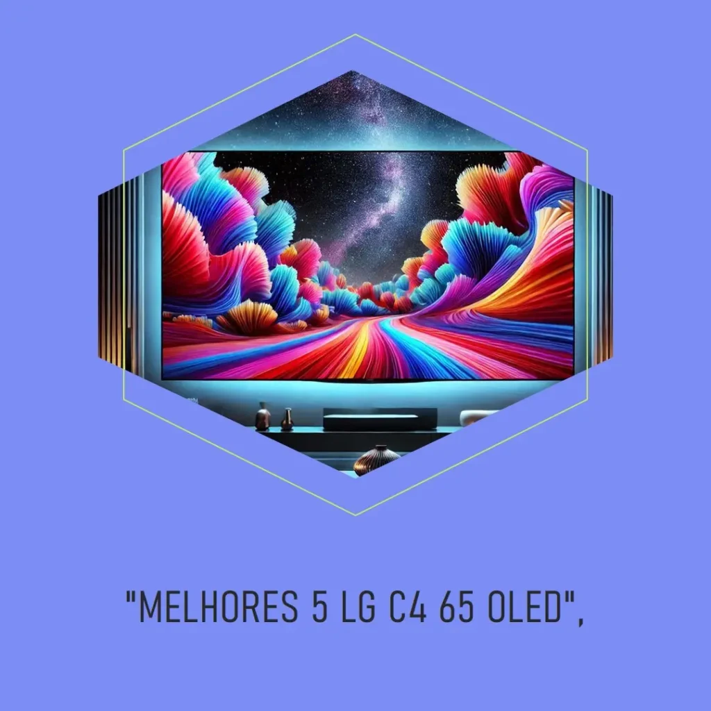 Melhores 5  lg c4 65 oled