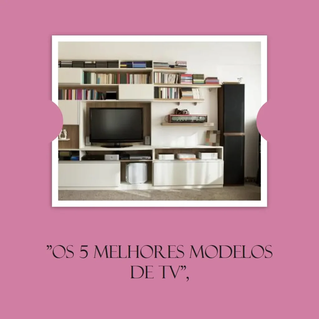 Os 5 Melhores Modelos de  TV oled 55