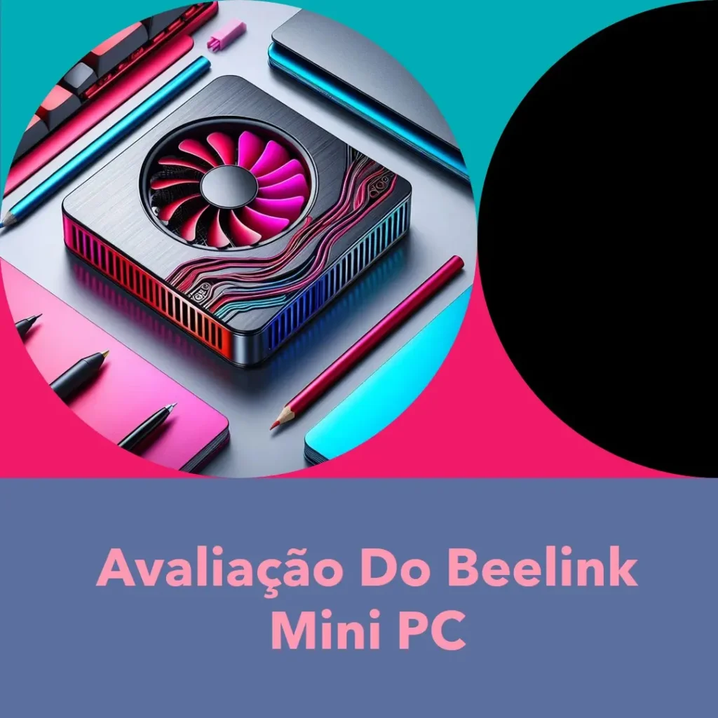 Beelink Mini PC W 11 Pro: Desempenho de Alta Qualidade em Um Design Compacto