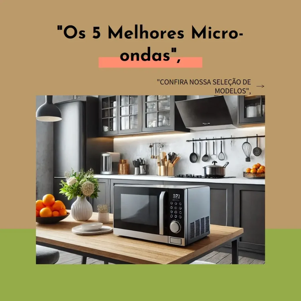 Os 5 Melhores Modelos de  micro ondas espelhado Philco