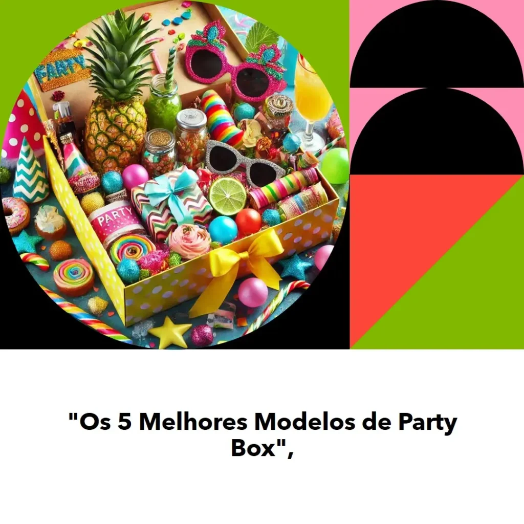 Os 5 Melhores Modelos de  party box encore essential