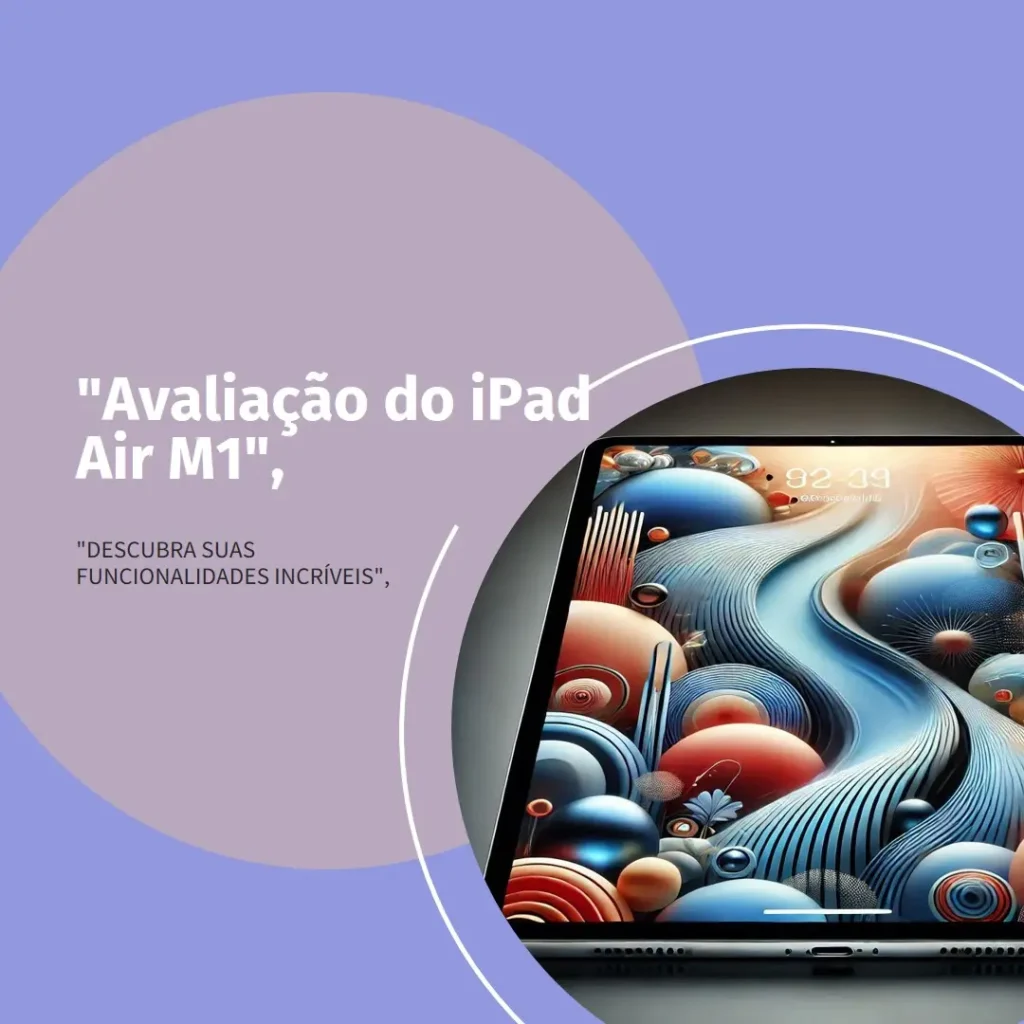 iPad Air Apple (5ª geração): Chip M1, Tela Liquid Retina 10,9", 256 GB e Wi-Fi 6