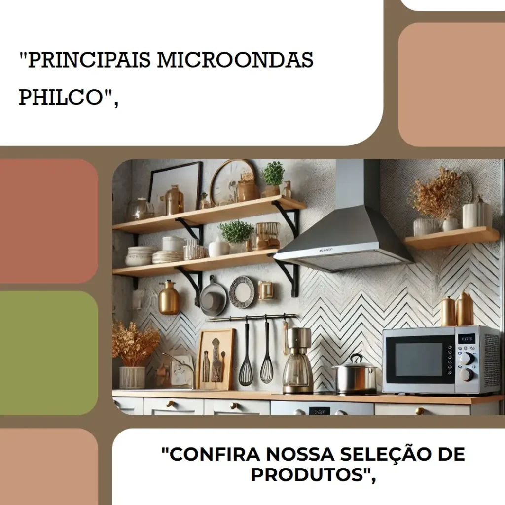 Principais Cinco microondas Philco