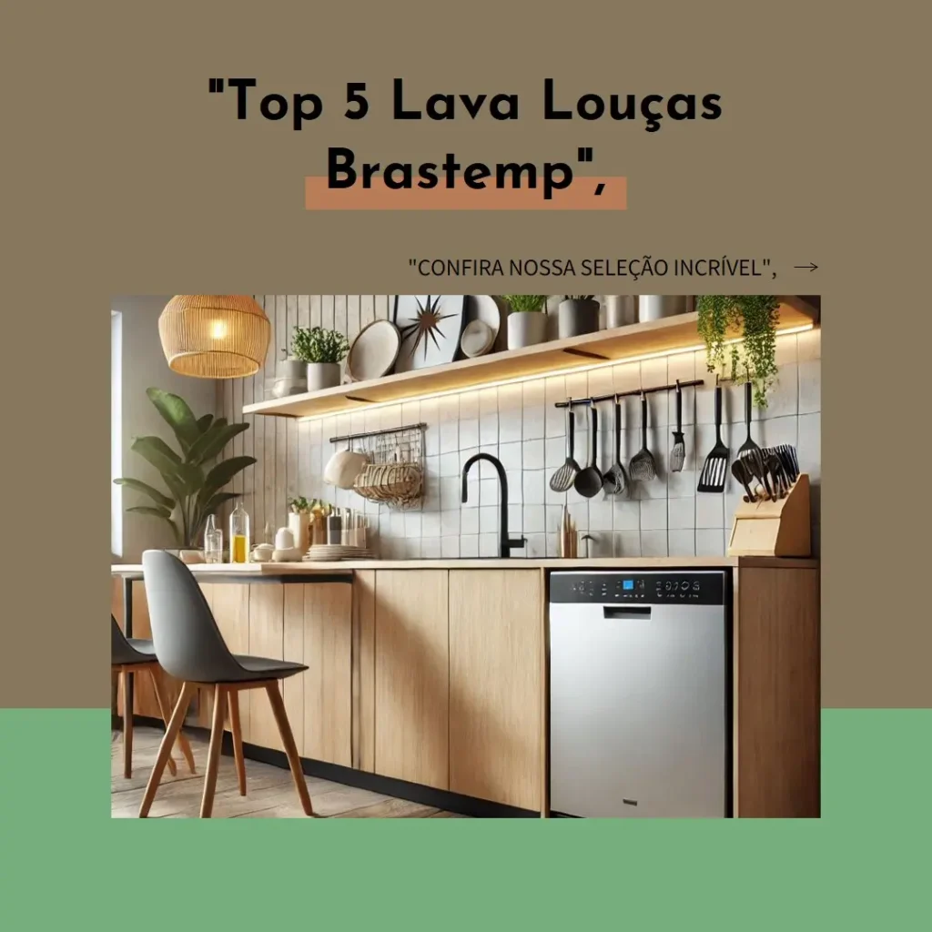 Lista de 5 Melhores:  lava louça 10 serviços brastemp