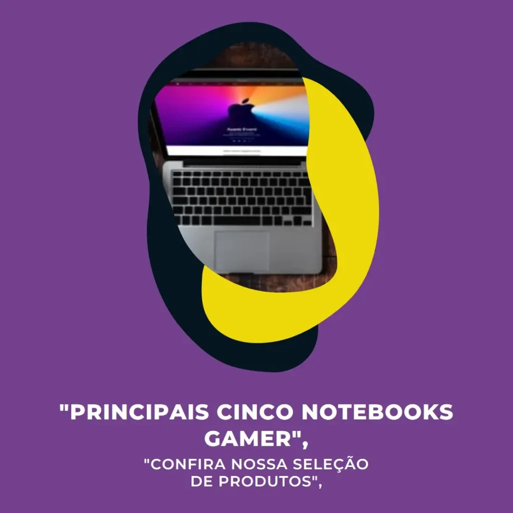 Principais Cinco  notebook gamer i7