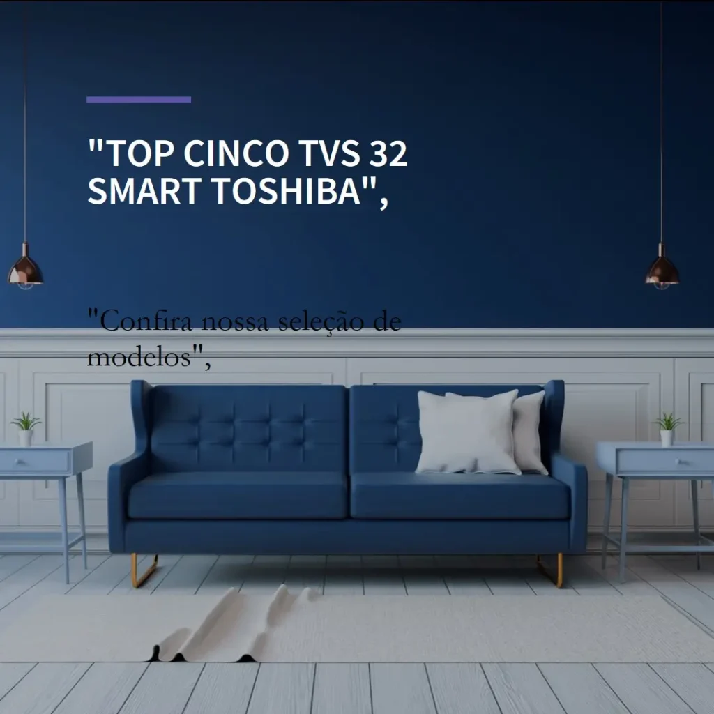 Top Cinco Modelos de  TV 32 smart Toshiba