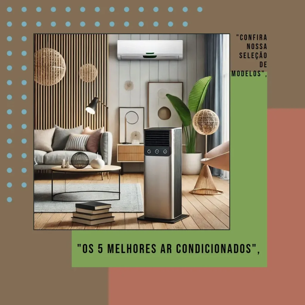 Os 5 Melhores Modelos de  ar condicionado Philco portátil