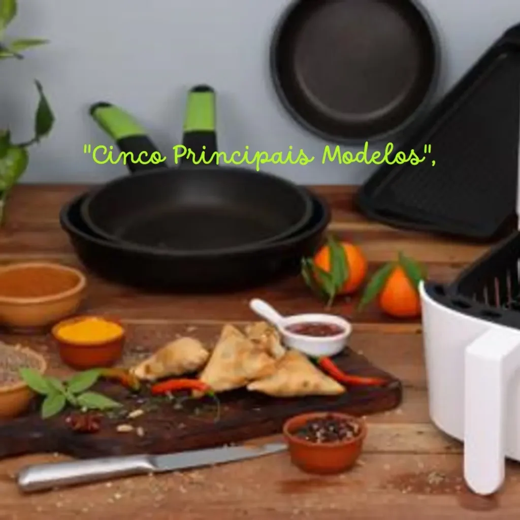 Cinco Principais Modelos de air fryer com forno