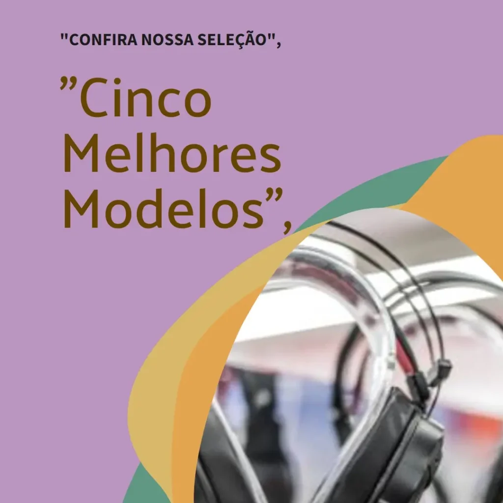 Cinco Melhores Modelos de  senheiser hd600