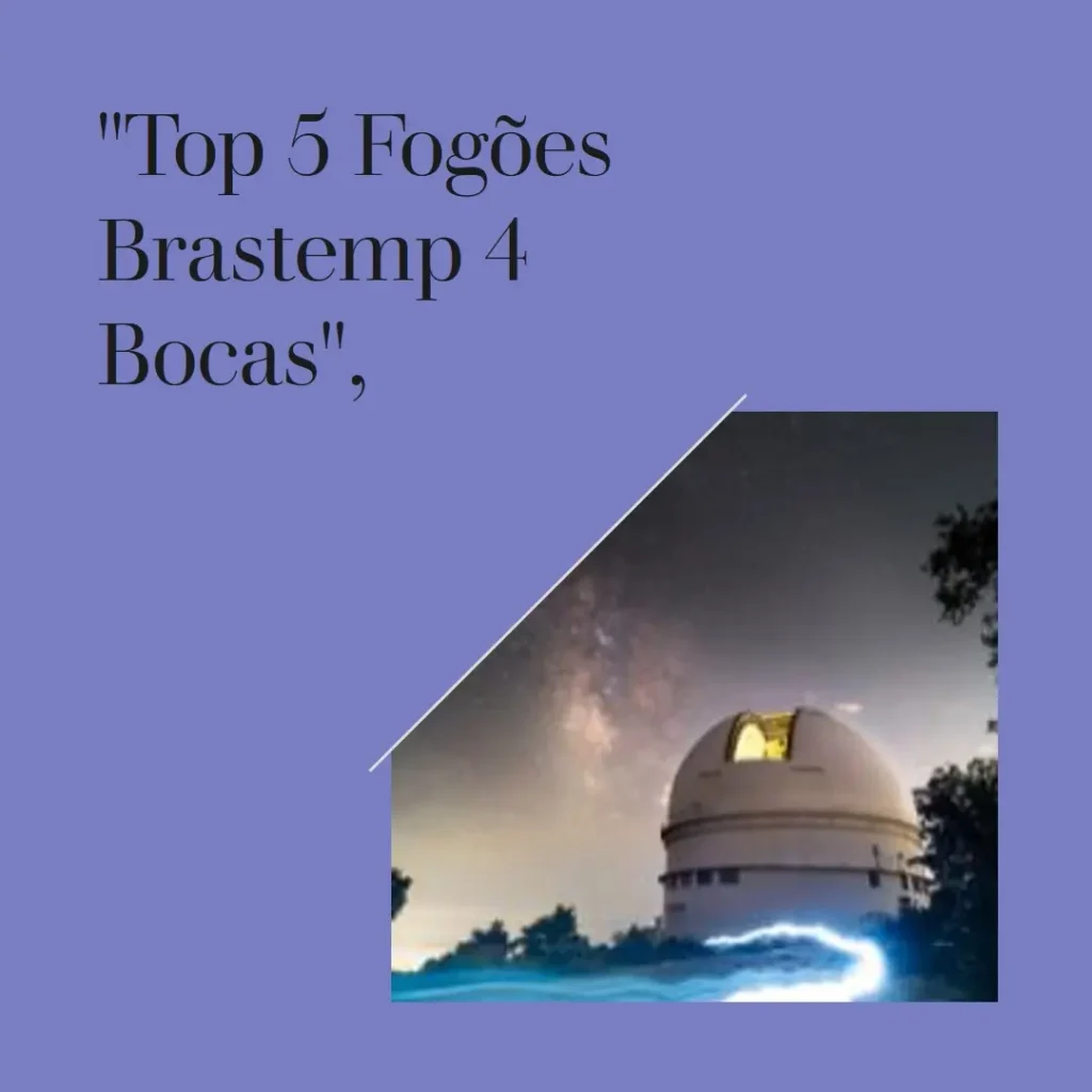 Top 5 Opções de  fogao Brastemp 4 bocas